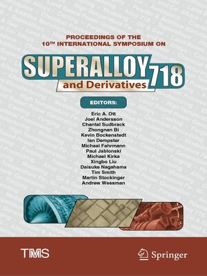 cover image of Proceedings of the 10th International Symposium on Superalloy 718 and Derivatives